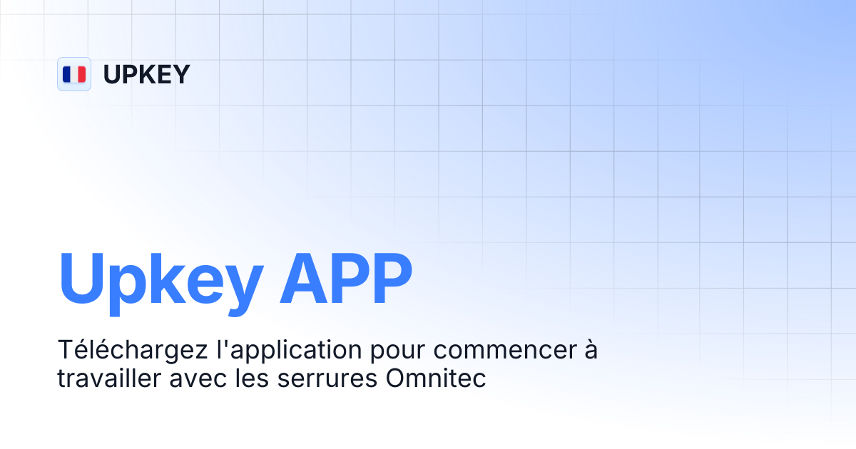 Upkey APP | FRANÇAIS Upkey | UPKEY